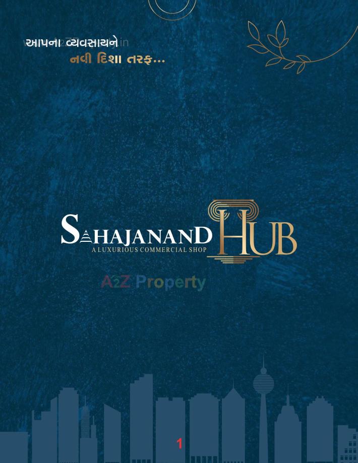 Sahajanand Hub | at Sarthana, Surat